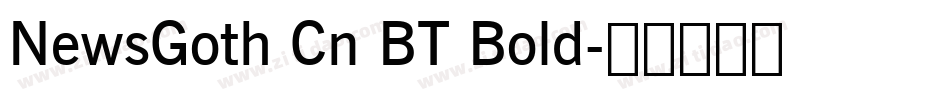 NewsGoth Cn BT Bold字体转换